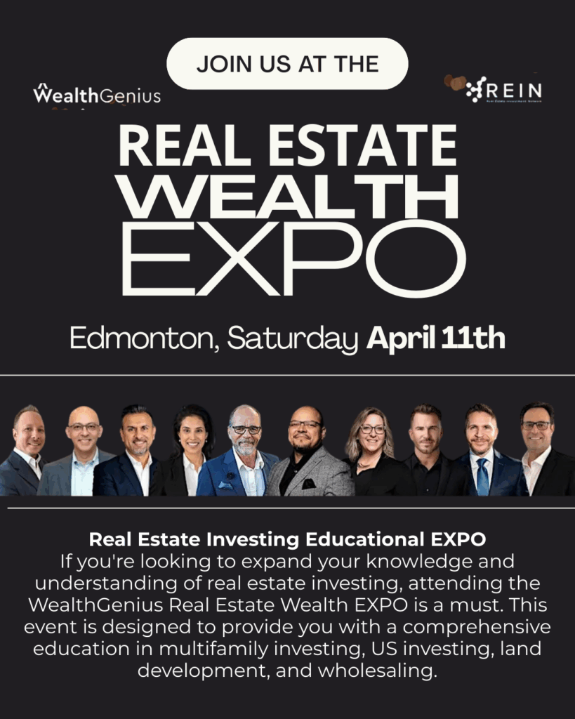Real Estate Wealth EXPO edmonton, event for investors to learn and grow!